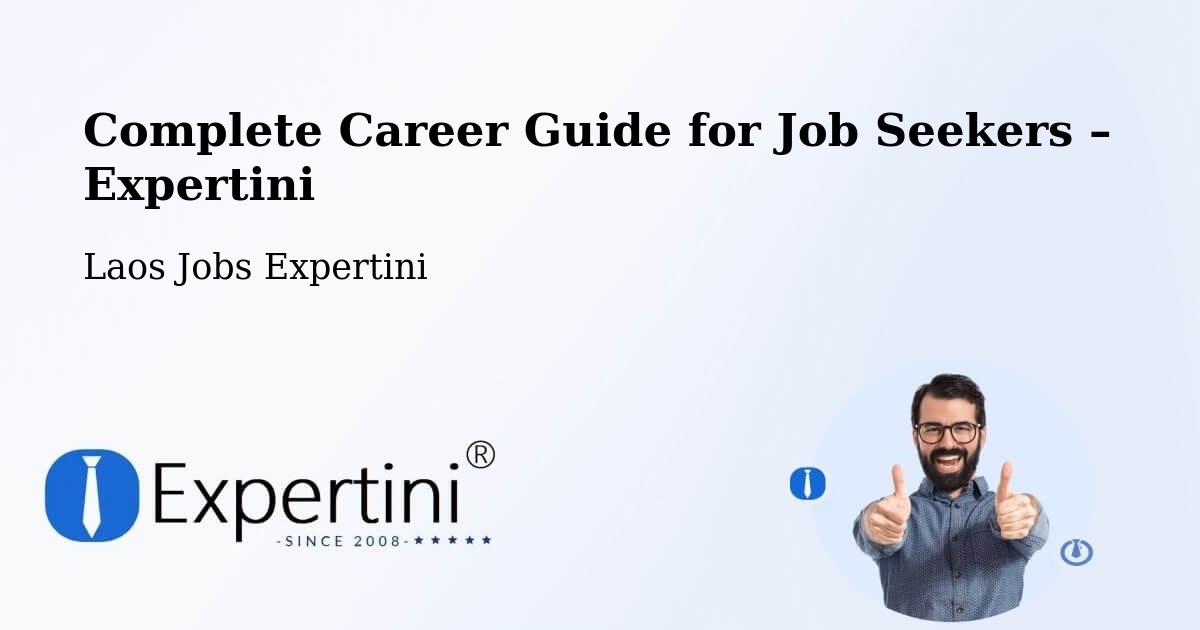 Career Guide for Job Seekers – Laos - Laos Jobs Expertini