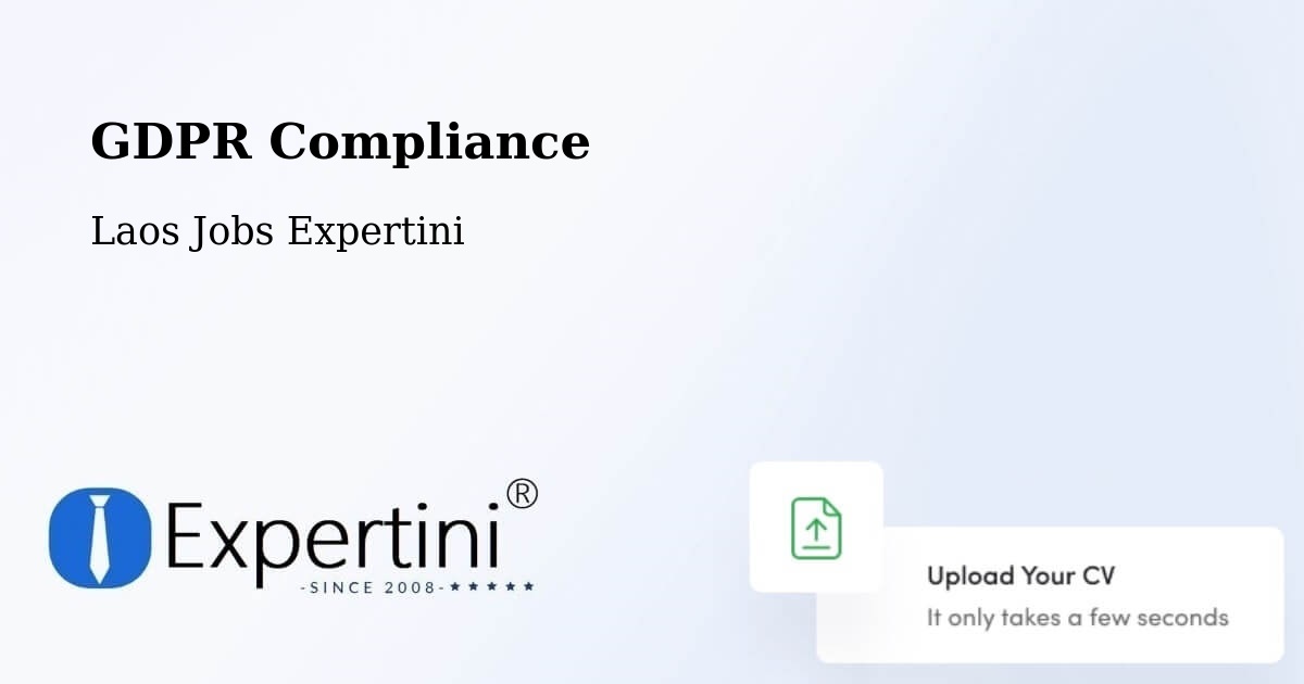 EU GDPR Compliance Statement – Laos - Laos Jobs Expertini