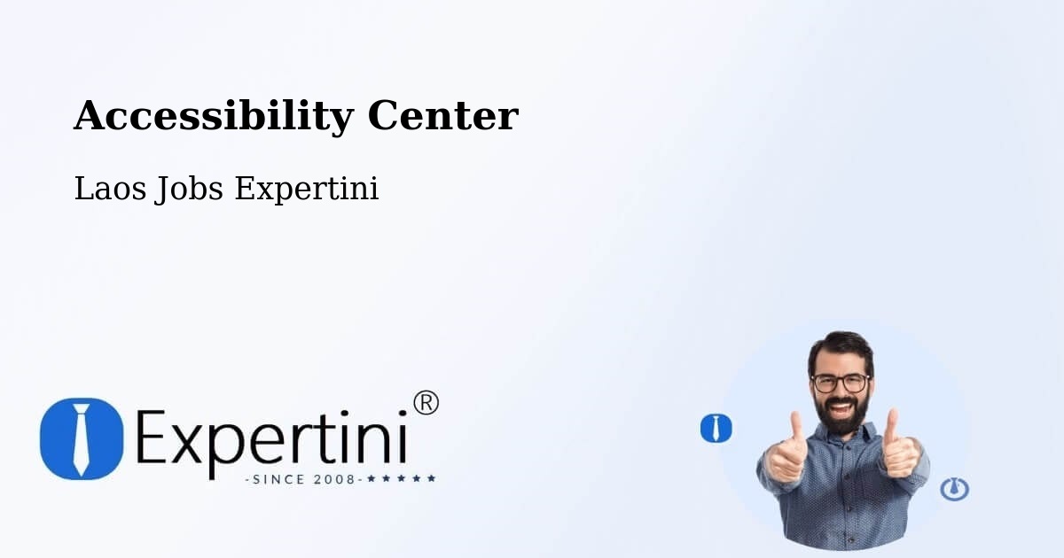 Accessibility Center - Laos Jobs Expertini
