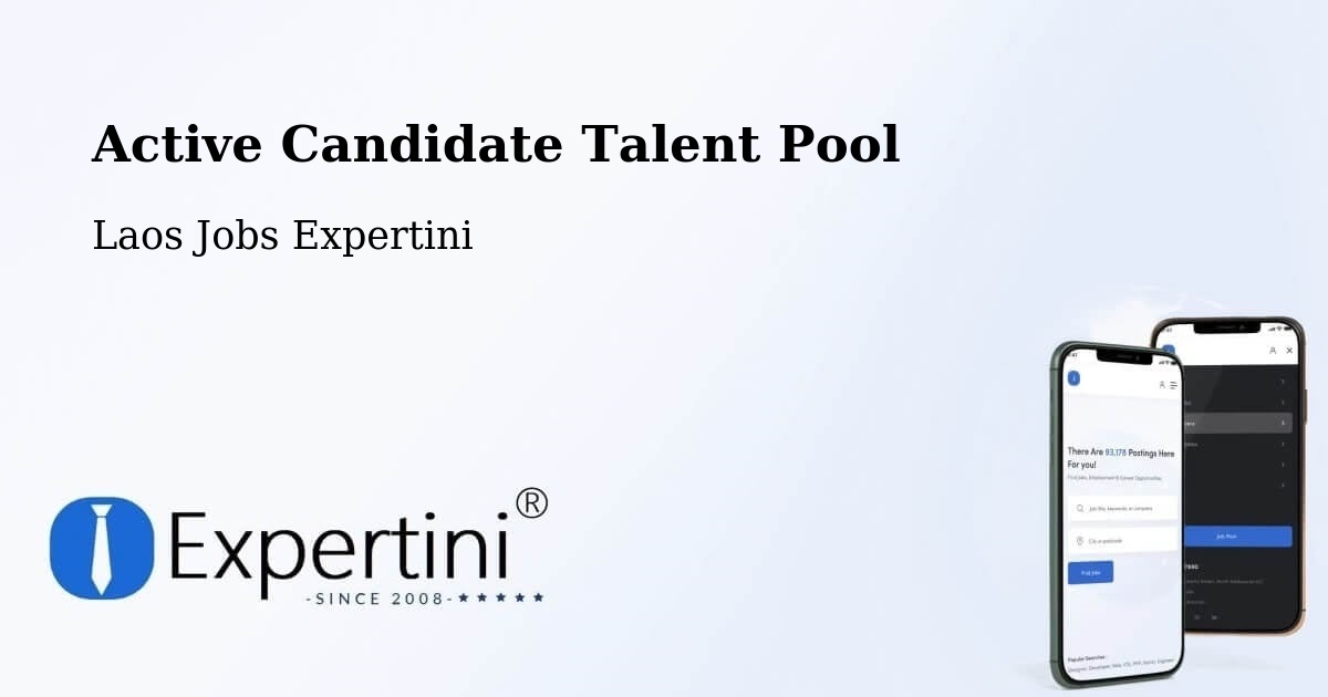 Active Candidate Talent Pool - Laos Jobs Expertini