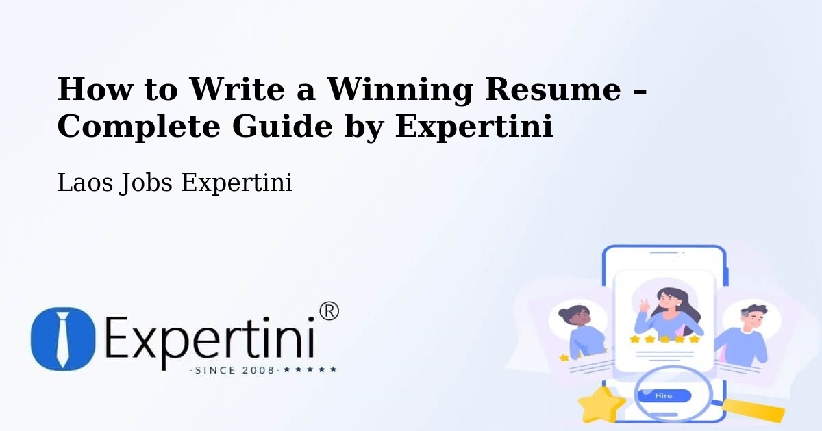 Resume Writing Guide for Job Seekers – Laos - Laos Jobs Expertini