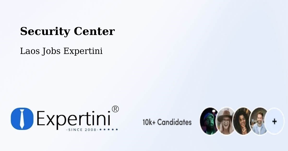 Security & Compliance – Laos - Laos Jobs Expertini